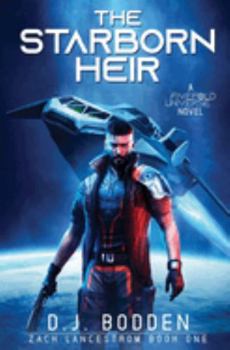 Paperback Starborn Heir : Zack Lancestrom Book 1 Book