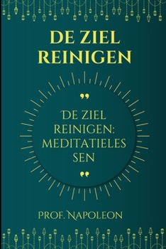 Paperback De ziel reinigen: Meditatielessen Een nieuwe benadering [Dutch] Book