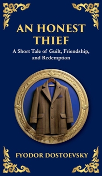 An Honest Thief