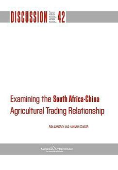 Paperback Examining the South Africa-China Agricultural Trading Relationship Book