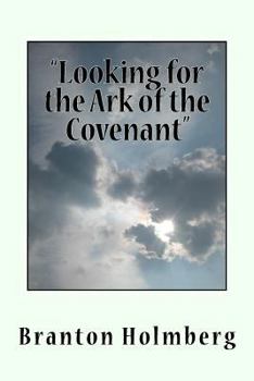 Paperback Lookin fer the Ark of the Covenant Book