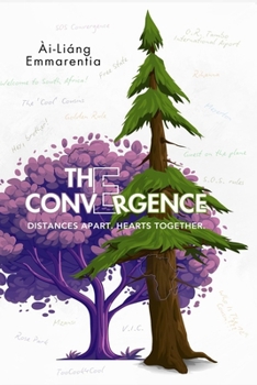 Paperback The Convergence: Distances Apart, Hearts Together Book