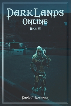 Paperback Darklands Online: Book 3 Book