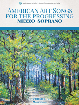 Misc. American Art Songs for the Progressing Singer - Mezzo-Soprano: (With Online Accompaniments) Book