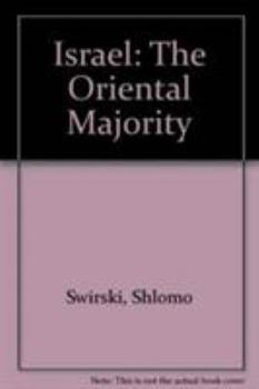 Hardcover Israel, the Oriental Majority Book