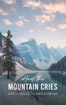 Hardcover And the Mountain Cries Book