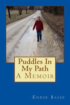 Paperback Puddles In My Path: A Memoir Book