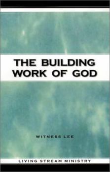 Paperback The Building Work of God Book