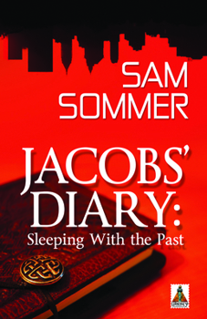 Paperback Jacobs' Diary: Sleeping with the Past Book