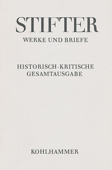 Hardcover Briefe Von Adalbert Stifter 1859-1862: Text, Apparat, Erlauterungen [German] Book
