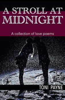 Paperback A Stroll at Midnight: A Collection of Love Poems Book