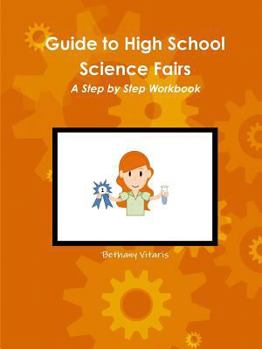 Paperback Guide to High School Science Fairs Book