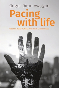 Paperback Pacing with Life: Weekly Devotionals on Daily Challenges Book
