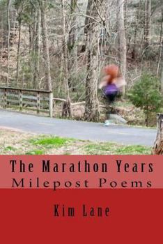 Paperback The Marathon Years: Milepost Poems Book