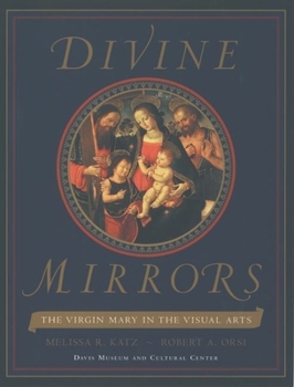 Paperback Divine Mirrors: The Virgin Mary in the Visual Arts Book