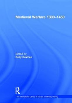 Hardcover Medieval Warfare 1300-1450 Book