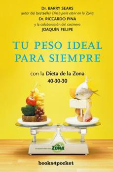 Paperback Tu Peso Ideal Para Siempre [Spanish] Book
