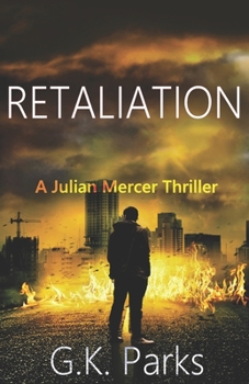 Retaliation - Book #5 of the Julian Mercer