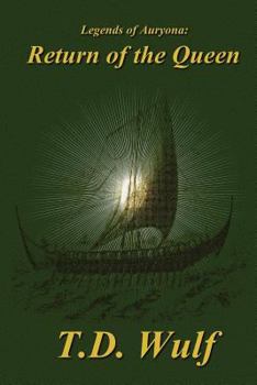 Paperback Legends of Auryona: Return of the Queen Book