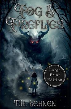 Paperback Fog & Fireflies: Large Print Edition Book