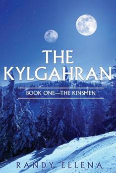 Paperback The Kylgahran: Book One -- The Kinsmen Book