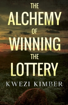 Paperback The Alchemy of Winning the Lottery Book