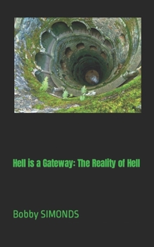 Paperback Hell is a Gateway: The Reality of Hell Book