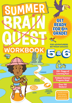 Summer Brain Quest: Between Grades 5  6 - Book  of the Brain Quest