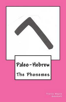 Paperback Paleo-Hebrew: The Phonemes Book