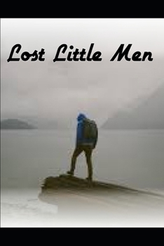 Paperback Lost Little Men Book