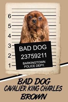 Paperback Bad Dog Cavalier King Charles Brown: Isometric Dot Drawing Paper Notebook Featuring 120 Pages 6x9 Book