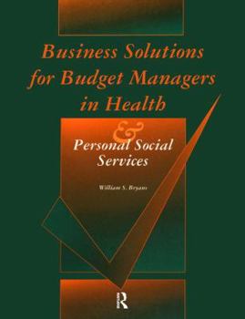 Paperback Business Solutions for Budget Managers in Health and Personal Social Services Book