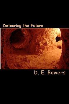 Paperback Detouring The Future Book