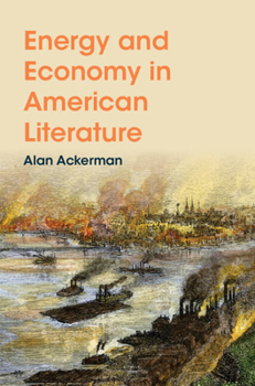 Hardcover Energy and Economy in American Literature Book