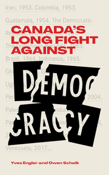 Paperback Canada's Long Fight Against Democracy Book