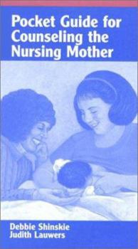 Spiral-bound Pocket Guide for Counseling the Nursing Mother Book