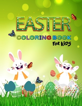 Paperback Easter Coloring Book: An Amazing Coloring and Activity Book For Kids This Easter. Book