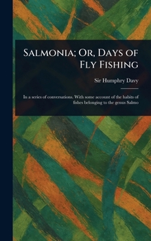 Hardcover Salmonia; Or, Days of Fly Fishing Book