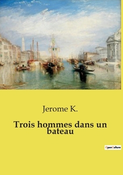 Trois hommes dans un bateau