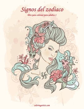 Paperback Signos del zodiaco libro para colorear para adultos 1 [Spanish] Book