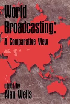 Paperback World Broadcasting: A Comparative View Book