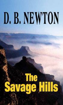 Library Binding The Savage Hills [Large Print] Book