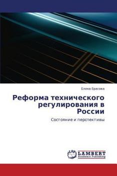 Paperback Reforma Tekhnicheskogo Regulirovaniya V Rossii [Russian] Book