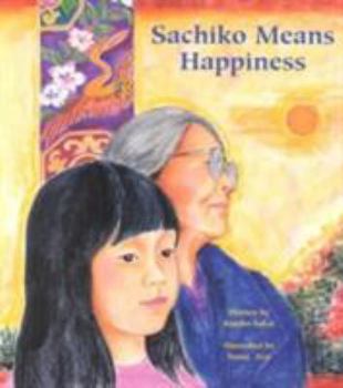 Paperback Sachiko Means Happiness Book