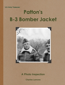 Paperback U.S. Army Treasures: Patton's B-3 Bomber Jacket Book