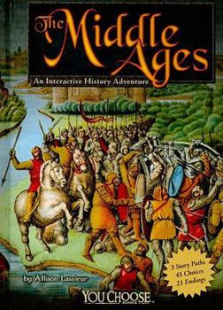 Hardcover The Middle Ages: An Interactive History Adventure Book