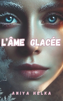 Paperback l'âme glacée [French] Book