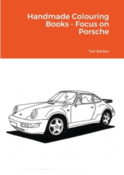 Paperback Handmade Colouring Books - Focus on Porsche Book