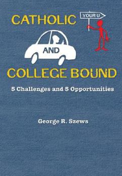 Paperback Catholic and College Bound Book