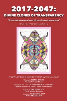 Paperback 2017-2047: Divine Clones of Transparency Book